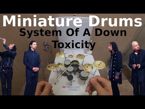 🥁system-of-a-down---toxicity-with-miniature-drums🥁