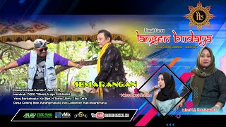 SEMARANGAN Voc: Mimi Hj. Duniawati || CAMPURSARI RINGGIT PURWA LANGEN BUDAYA || 07 Juni 2019