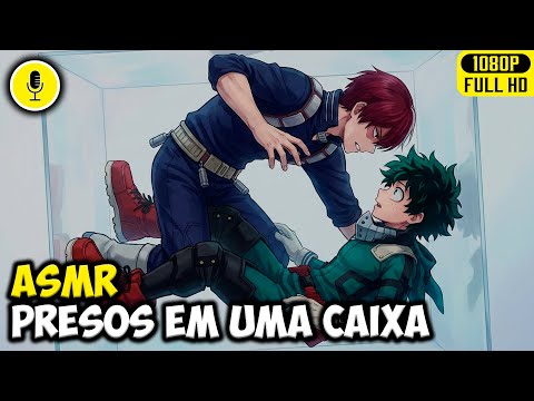 🔴 [ASMR] TodoDeku Presos Numa Caixa 🙁 [PT-BR] (Especial 300 Vídeos)