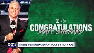 Matt Shepard lands Tigers play by play job