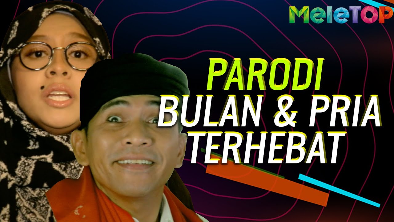 Video Parodi Meletop Terbaru Tak Pernah Mengecewakan Netizen Gelak Besar Tube Viral