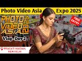 Photo Video Asia 2025 | Photo Fair DELHI | Asia’s Largest Photo Video Expo | Exhibition | Full Tour