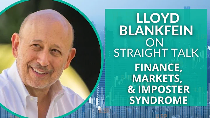 Straight Talk with Hank Paulson: Lloyd Blankfein, ...
