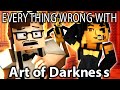 Everything Wrong With Art Of Darkness (EnchantedMob) In 13 Minutes Or Less