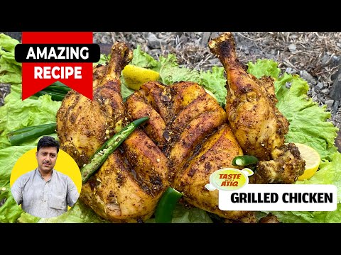 Grilled Chicken | BBQ Chicken | Grilled Chicken Recipe | Taste With Atiq