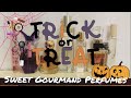 Sweet Gourmand |  Post-Halloween Trick or Treat Perfumes in my Collection