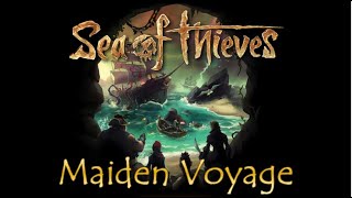Sea of Thieves | Maiden Voyage (Tutorial) 3/26/2021