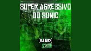 Super Agressivo do Sonic