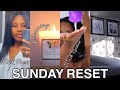 Sunday Reset | How I Reset My Mind &amp; Body | Self Care Sunday