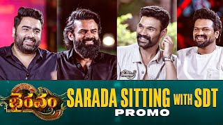 Sarada Sitting With SDT PROMO | Bhairavam | Bellamkonda Sreenivas | Manchu Manoj | Nara Rohith