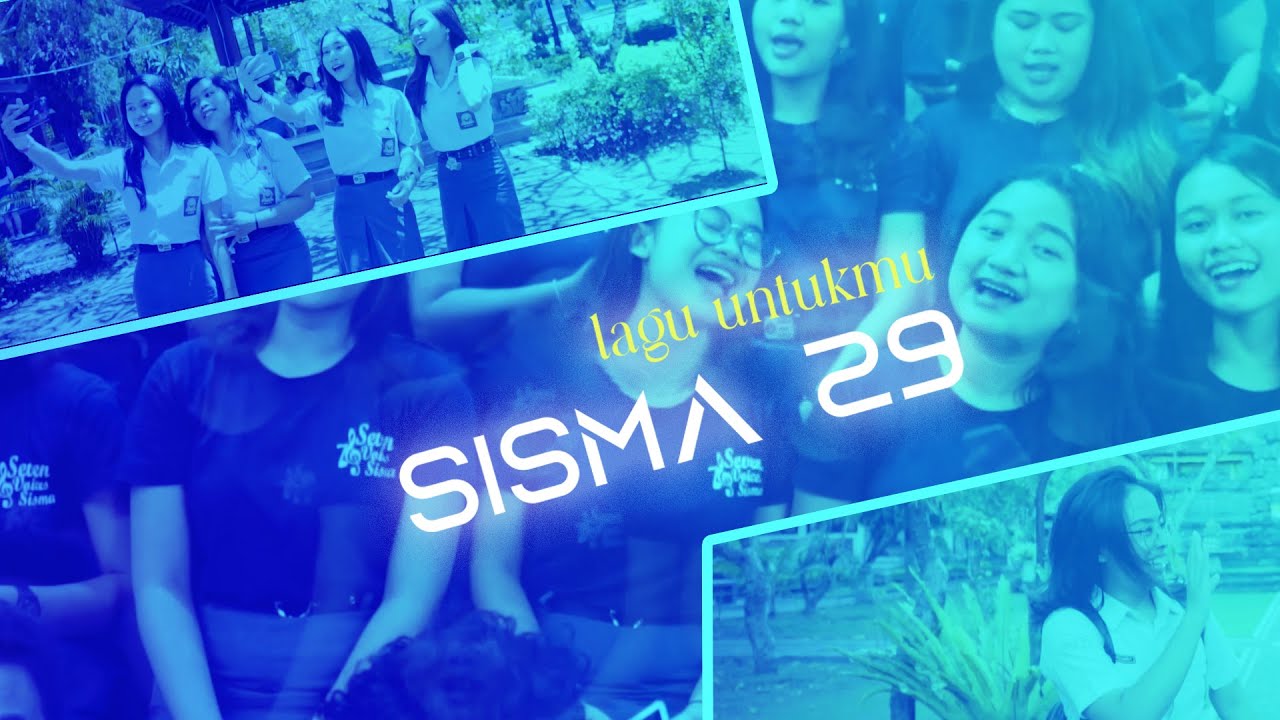 Dari kami untuk SISMA 29