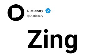 Zing Meaning In English