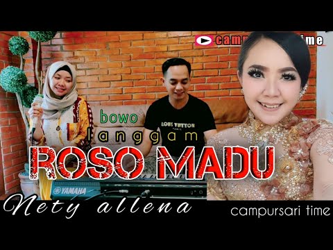 NETY ALLENA BOWO LANGGAM ROSO MADU VERSI KARAWITAN suarane jiaannn dhemesss lurr