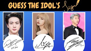 GUESS THE KPOP IDOL BY ITS SIGNATURE ✍️