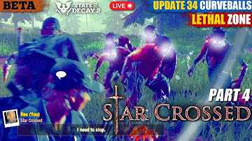 State of Decay 2 - Star-Crossed - Update 34: CURVEBALLS - PTR Beta Gameplay - Part 4