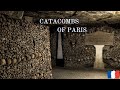 Catacombs of paris  france  4k walking tour