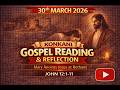 Daily Gospel Reflection | 30th March 2026 (Konkani) | John 12: 1-11