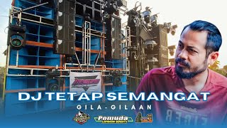 DJ Tetap Semangat X Gila Gilaan || Jingle Pemuda Lap. Bersatu ft Brewog Audio Blitar MCDay_4