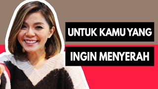 STOP! TONTON DULU VIDEO INI SEBELUM KAMU INGIN MENYERAH | Motivasi Merry | Merry Riana