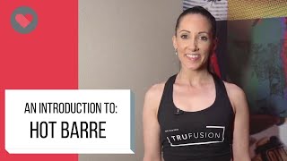 AN INTRODUCTION TO: TRU HOT BARRE screenshot 5