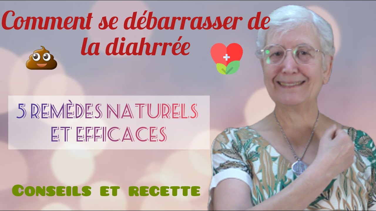 5 remèdes naturels pour soulager la DIARRHEE et apporter de bons