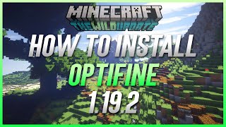 How to Install Optifine for Minecraft 1.19.2 (So Easy, 1.19.3)