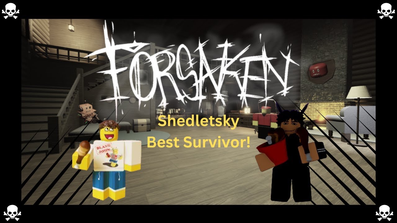 Shedletsky Is the BEST SURVIVOR in ROBLOX FORSAKEN! - YouTube