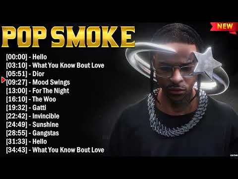 Pop Smoke Greatest Hits Of All Time - The Best Rap Hits 2024 Playlist