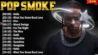 Pop Smoke Greatest Hits Of All Time - The Best Rap Hits 2024 Playlist