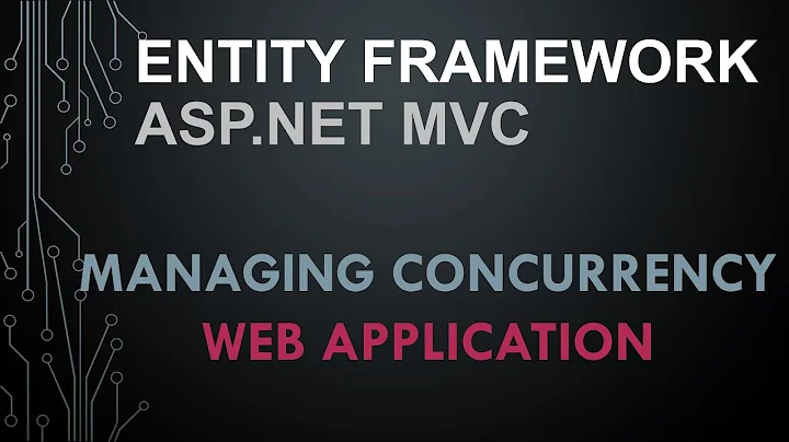 Part 5. Entity Framework with MVC: Web Application | Managing concurrency