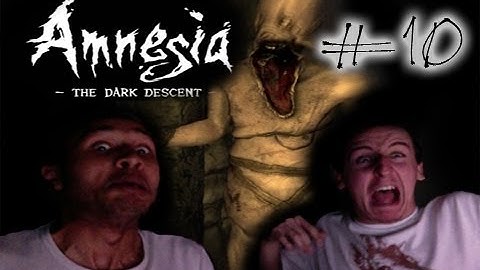 Amnesia The Dark Descent Walkthrough #10 - 2 PotHeadz