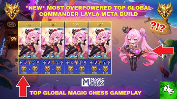 TOP GLOBAL LAYLA META COMBO AUTOWIN - BEST SYNERGY COMBO GUIDE - MAGIC CHESS GO GO