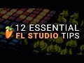 12 Essential FL Studio Tips