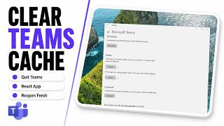 How to Delete Cache in Microsoft Teams (Cache Cleanup Reset)