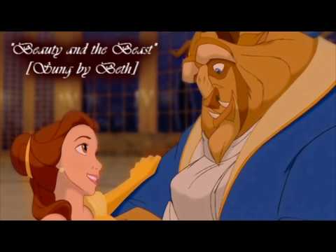 "Beauty and the Beast" Beauty and the Beast [Sung by Beth]