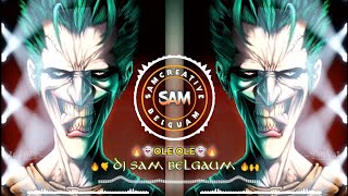 OLE OLE JABHI KOI LADKI DEKHU × MIX - DJ SAM BELGAUM