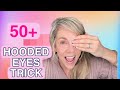 Easy hooded eyes  saggy eyelid skin a lift over 50