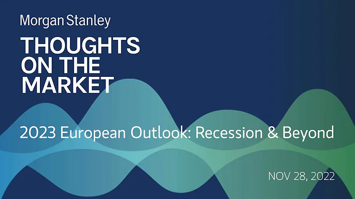 2023 European Outlook: Recession & Beyond