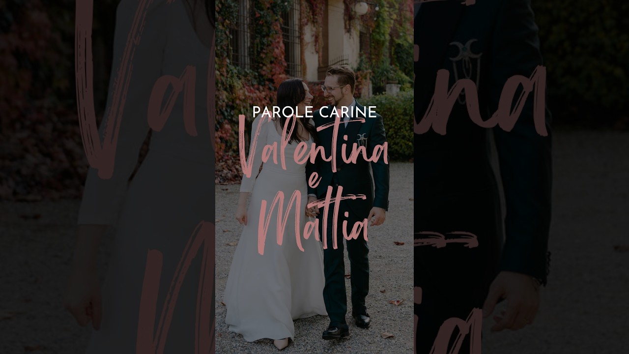 Le parole di Valentina e Mattia