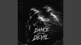 Dance with the Devil