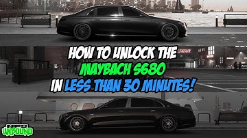 How to unlock the *NEW* (MAYBACH S680) in LESS THAN 30 MINUTES! (BEST BUILD) [NFS Unbound]