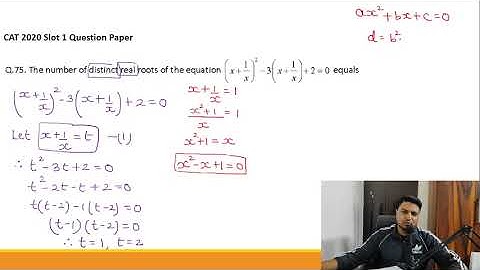 CAT 2020 slot 1 Question 75|| quadratic equations|| algebra|| the number of distinct roots of the