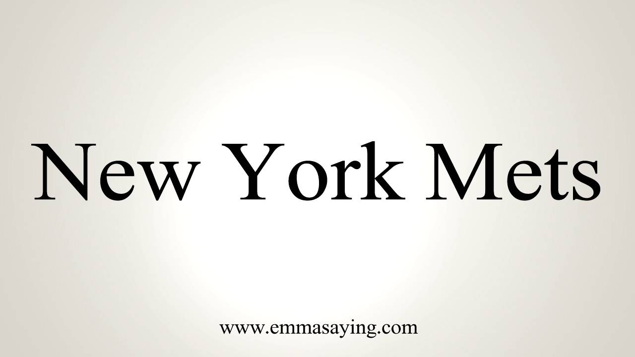 How To Pronounce New York Mets YouTube how-to-pronounce-new-york-mets-youtube