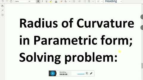 Differentiation: - Radius of Curvature; Solving problem ) - 94.
