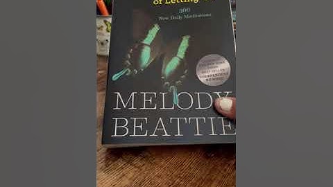 From "More Language of Letting Go" by Melody Beattie