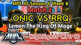 Lemon Pick Alice Rrq Vs Onic Match 2 Mpl Id Season 4 Week 8 Day 2
