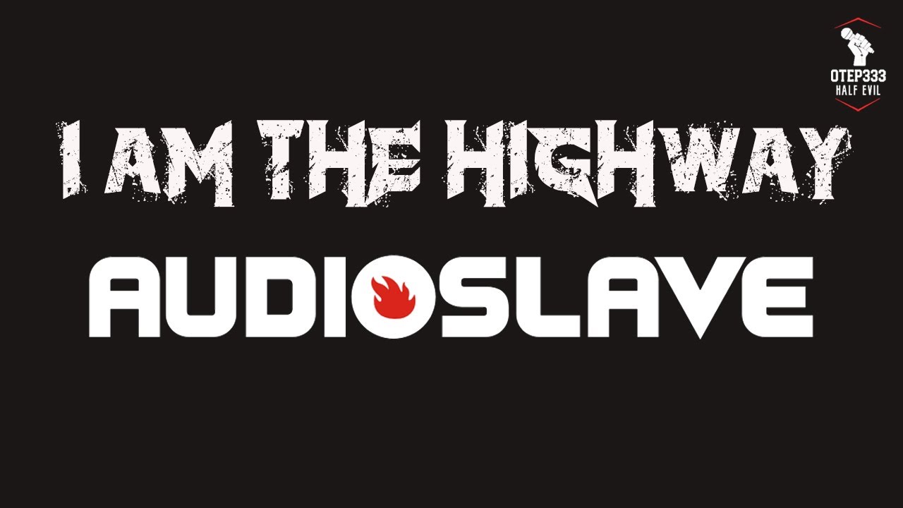 Audioslave  I Am The Highway Karaoke  Instrumental