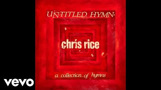Chris Rice - Fairest Lord Jesus (Audio)