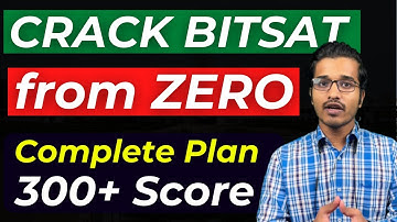 BITSAT 2023: Complete Roadmap for 3 Months | Crack BITSAT from Scratch🔥 How to Score 300+ in BITSAT