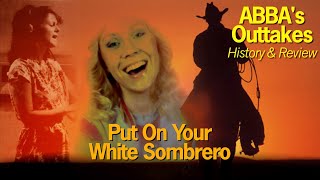 ABBA's 1980 Outtake - "Put On Your White Sombrero" | History & Review 4K